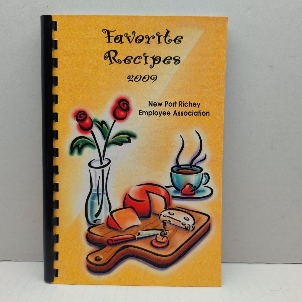 Favorite Recipes 2009 New Port Richey Employee Association Cookbook Spiral Bound